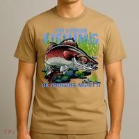 Funny Fishing Or Thinking About It T-Shirt thumb 3