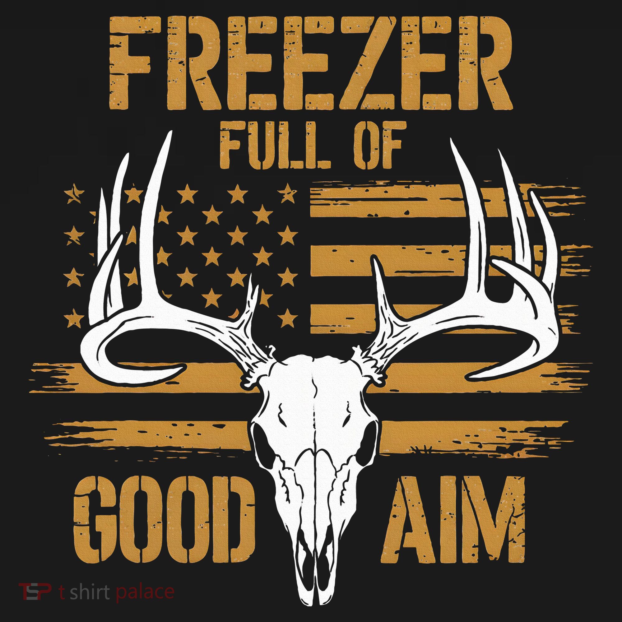 Freezer Full Of Good Aim Deer Hunting Season Hunter Dad Hoodie