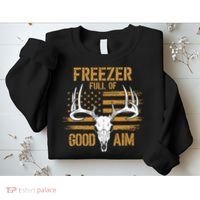 Freezer Full Of Good Aim Deer Hunting Season Hunter Dad Sweatshirt thumb 2