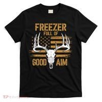 Freezer Full Of Good Aim Deer Hunting Season Hunter Dad T-Shirt thumb 0