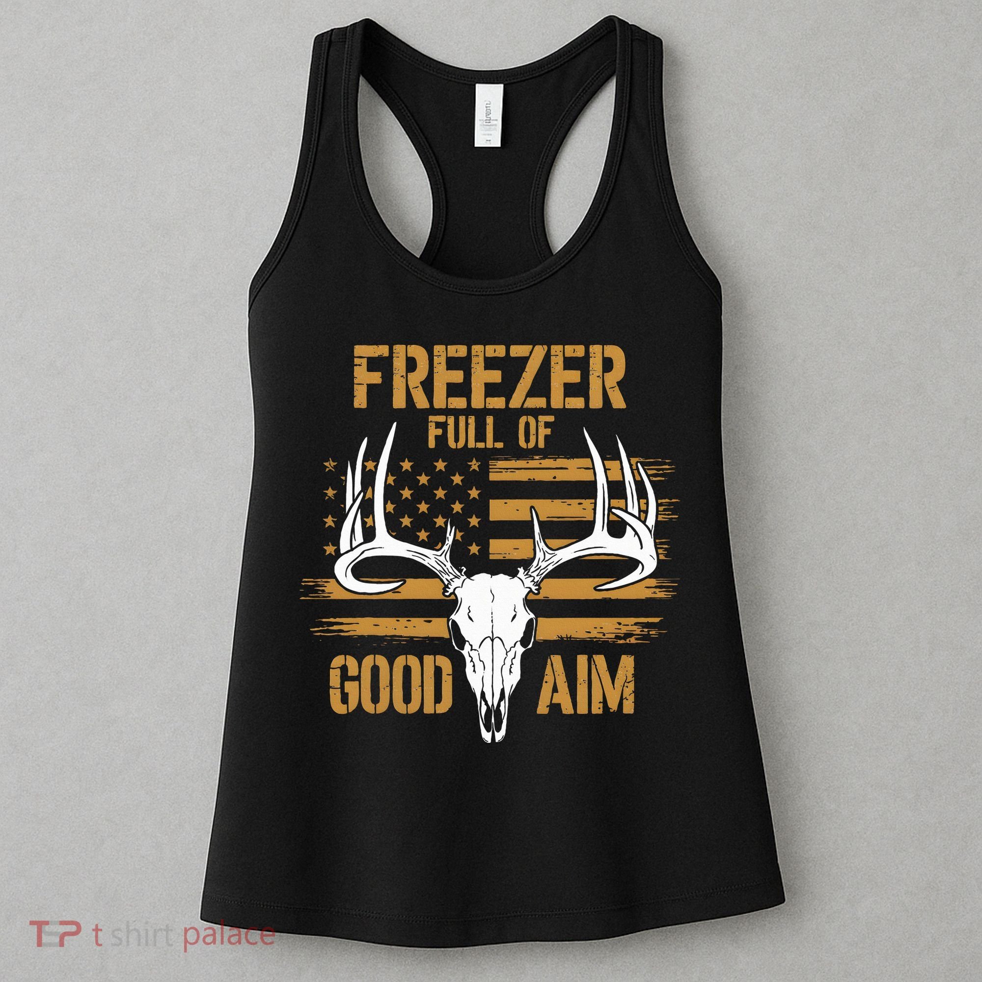 Freezer Full Of Good Aim Deer Hunting Season Hunter Dad Women's Tank Top