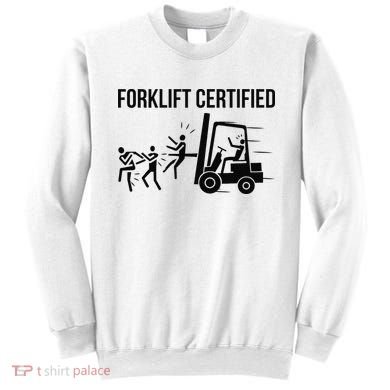 Funny Forklift Operator Forklift Certified Retro Vintage Sweatshirt