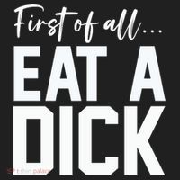 Funny First Of All Eat A Dick Funny Sarcasm Gift Golf Towel thumb 3