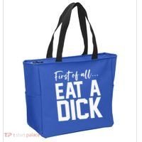 Funny First Of All Eat A Dick Funny Sarcasm Gift Tote Bag thumb 2