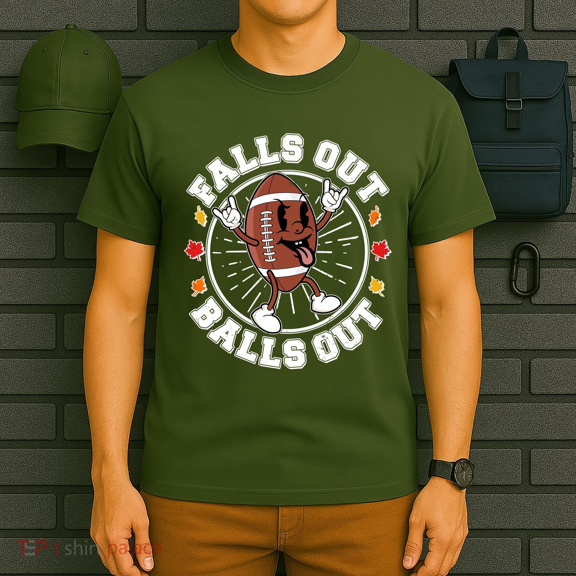 Funny Falls Out Balls Out Football Fall Season Sports Fan T-Shirt