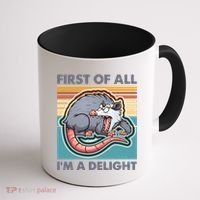 Funny First Of All Im A Delight Screaming Opossum Coffee Mug thumb 1
