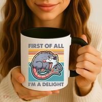 Funny First Of All Im A Delight Screaming Opossum Coffee Mug thumb 3