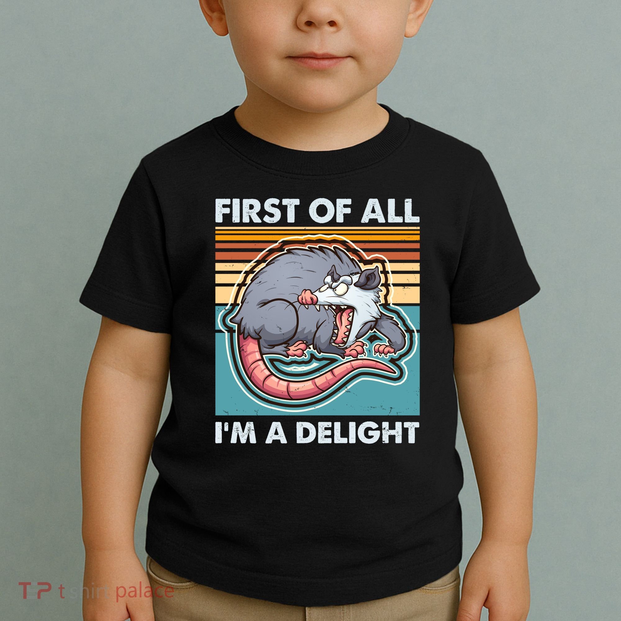 Funny First Of All Im A Delight Screaming Opossum Toddler T-Shirt