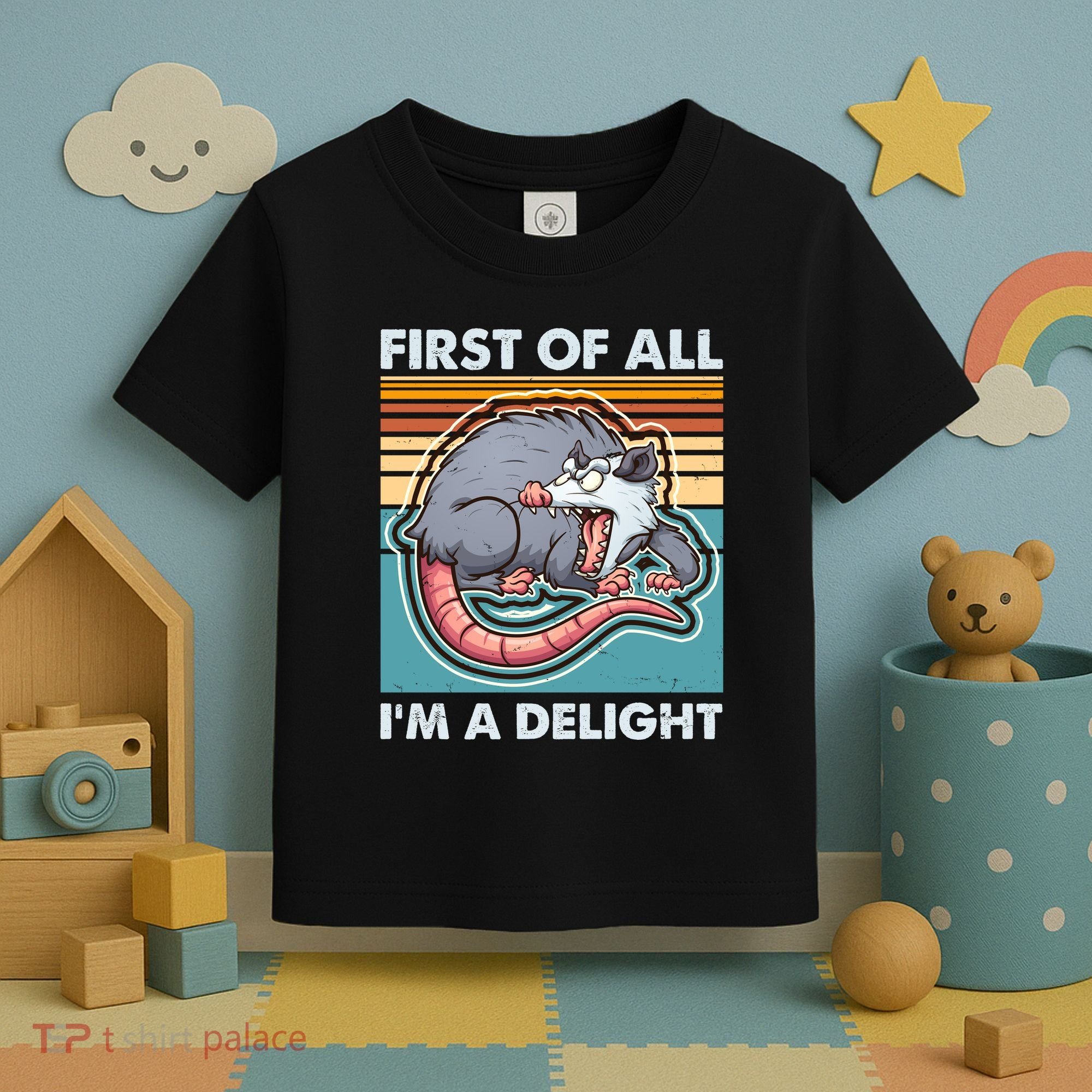 Funny First Of All Im A Delight Screaming Opossum Toddler T-Shirt