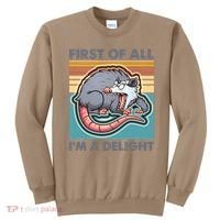 Funny First Of All Im A Delight Screaming Opossum Sweatshirt thumb 0