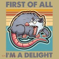 Funny First Of All Im A Delight Screaming Opossum Mousepad thumb 1