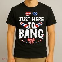 Funny Fourth Of July 4th Of July IM Just Here To Bang T-Shirt thumb 3