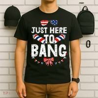 Funny Fourth Of July 4th Of July IM Just Here To Bang T-Shirt thumb 6