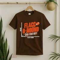 Funny Flacc O Round And Find Out Football Fan T-Shirt thumb 2
