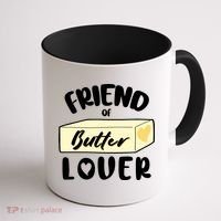 Funny Friend Of Butter Lover Matching Group Coffee Mug thumb 1