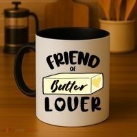Funny Friend Of Butter Lover Matching Group Coffee Mug thumb 4