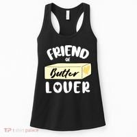 Funny Friend Of Butter Lover Matching Group Women's Tank Top thumb 0