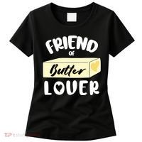 Funny Friend Of Butter Lover Matching Group Women's T-Shirt thumb 0