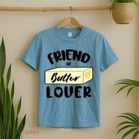 Funny Friend Of Butter Lover Matching Group T-Shirt thumb 2