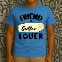 Funny Friend Of Butter Lover Matching Group T-Shirt thumb 3