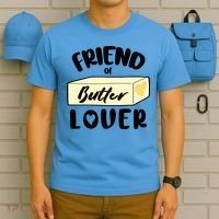 Funny Friend Of Butter Lover Matching Group T-Shirt thumb 5