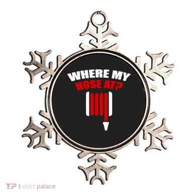 Funny Firefighter Plumber Where My Hose At Gift Ornament