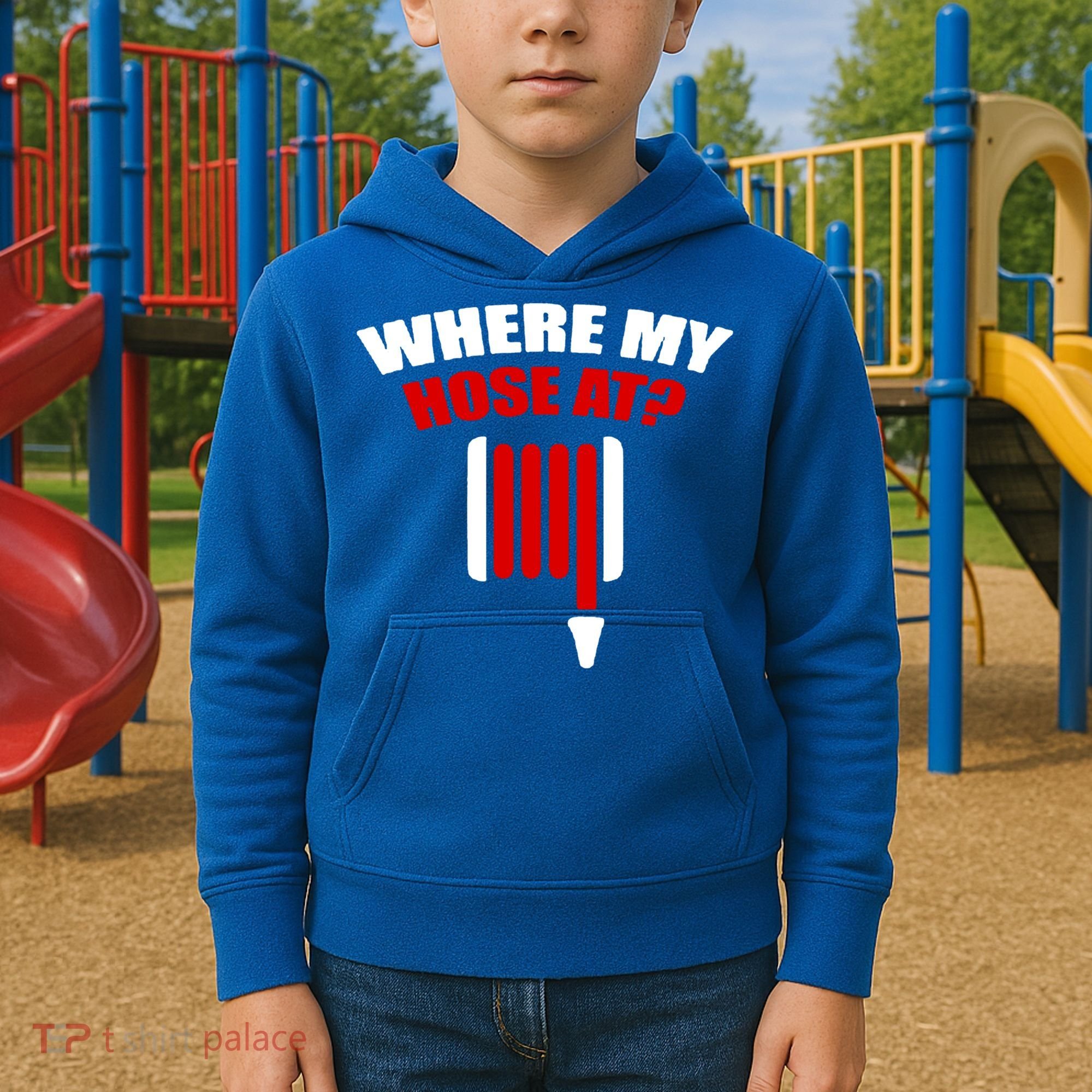 Funny Firefighter Plumber Where My Hose At Gift Kids Hoodie