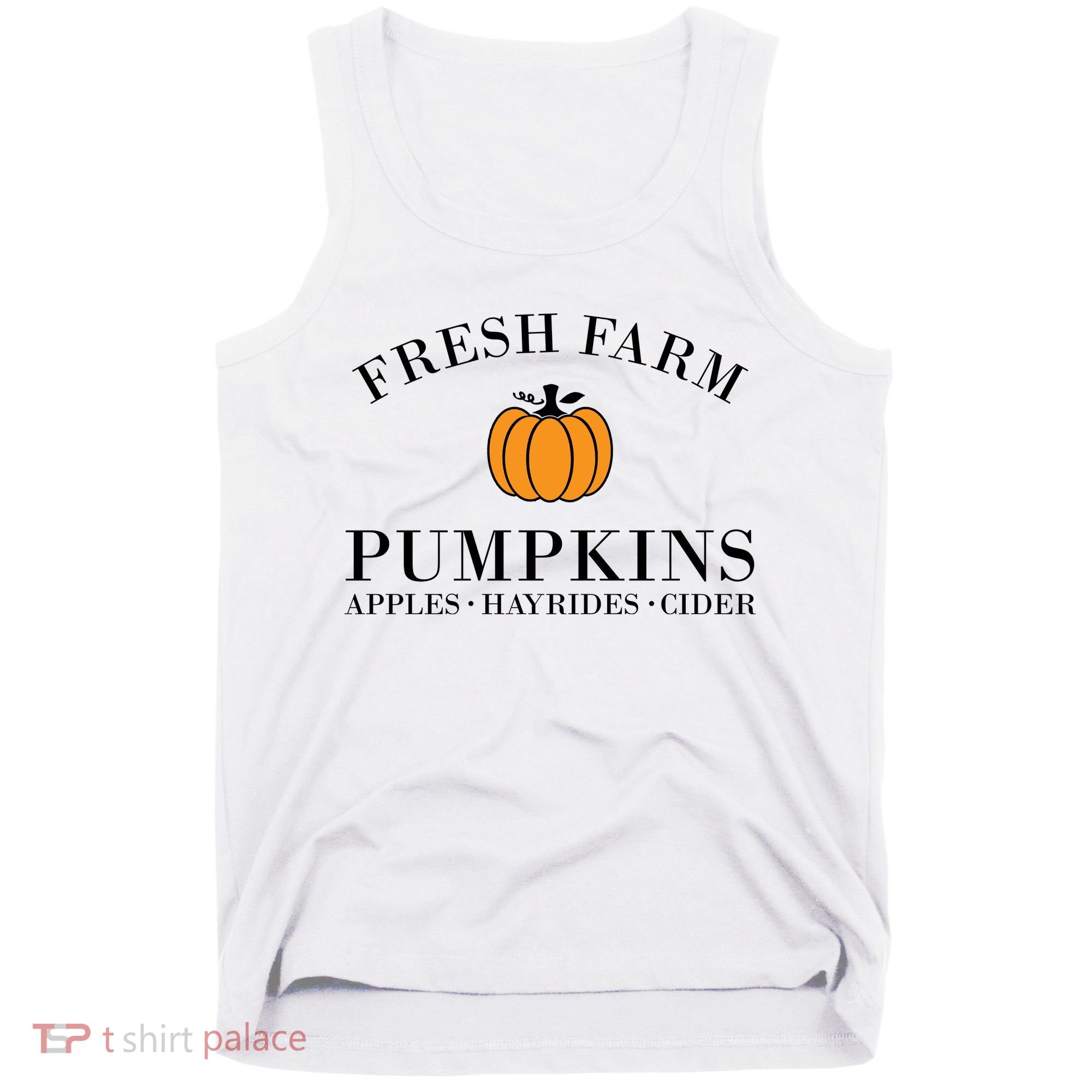 Fresh Farm Pumpkins Apples Hayrides Cider Tank Top