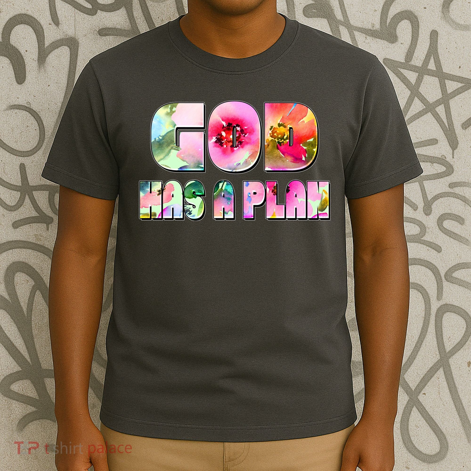 Floral Flower Print God Has A Plan T-Shirt
