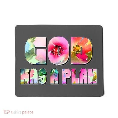 Floral Flower Print God Has A Plan Mousepad