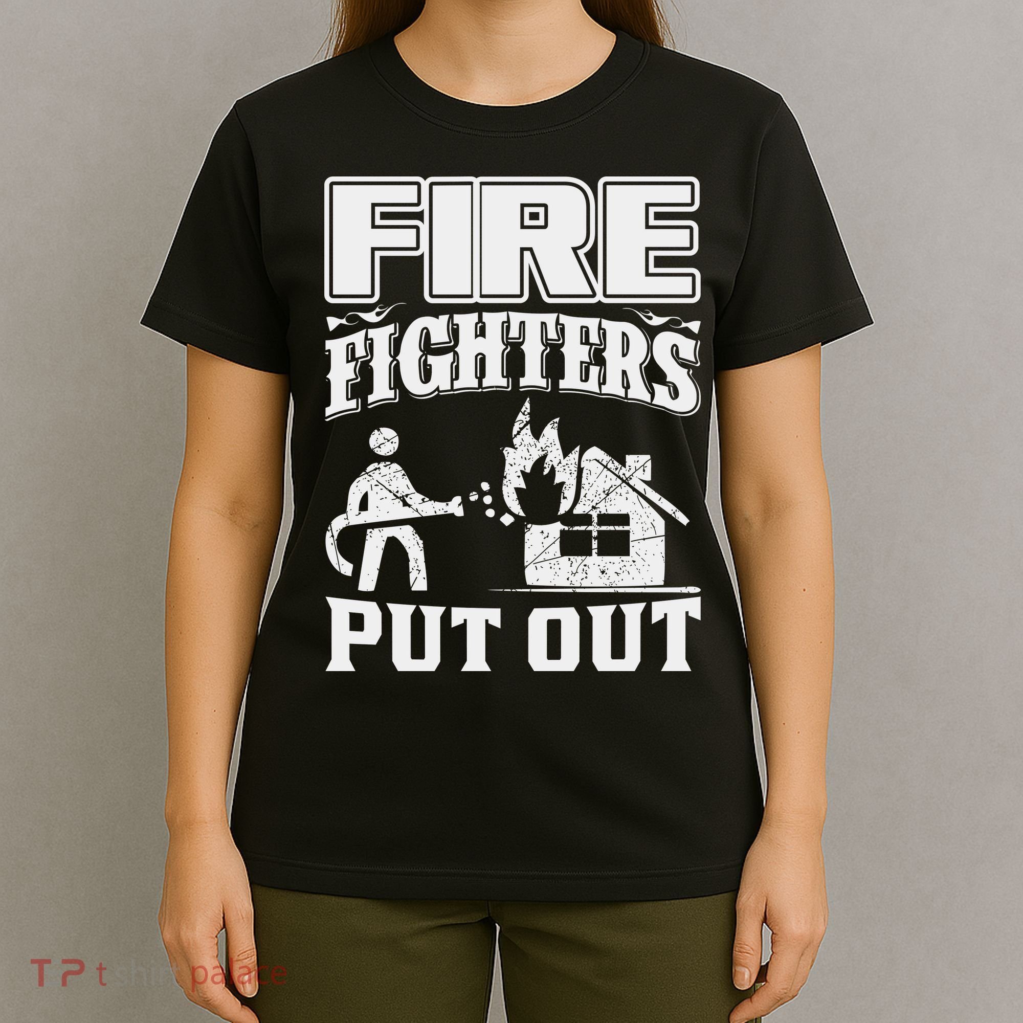 Fire Firefighters Put Out T-Shirt