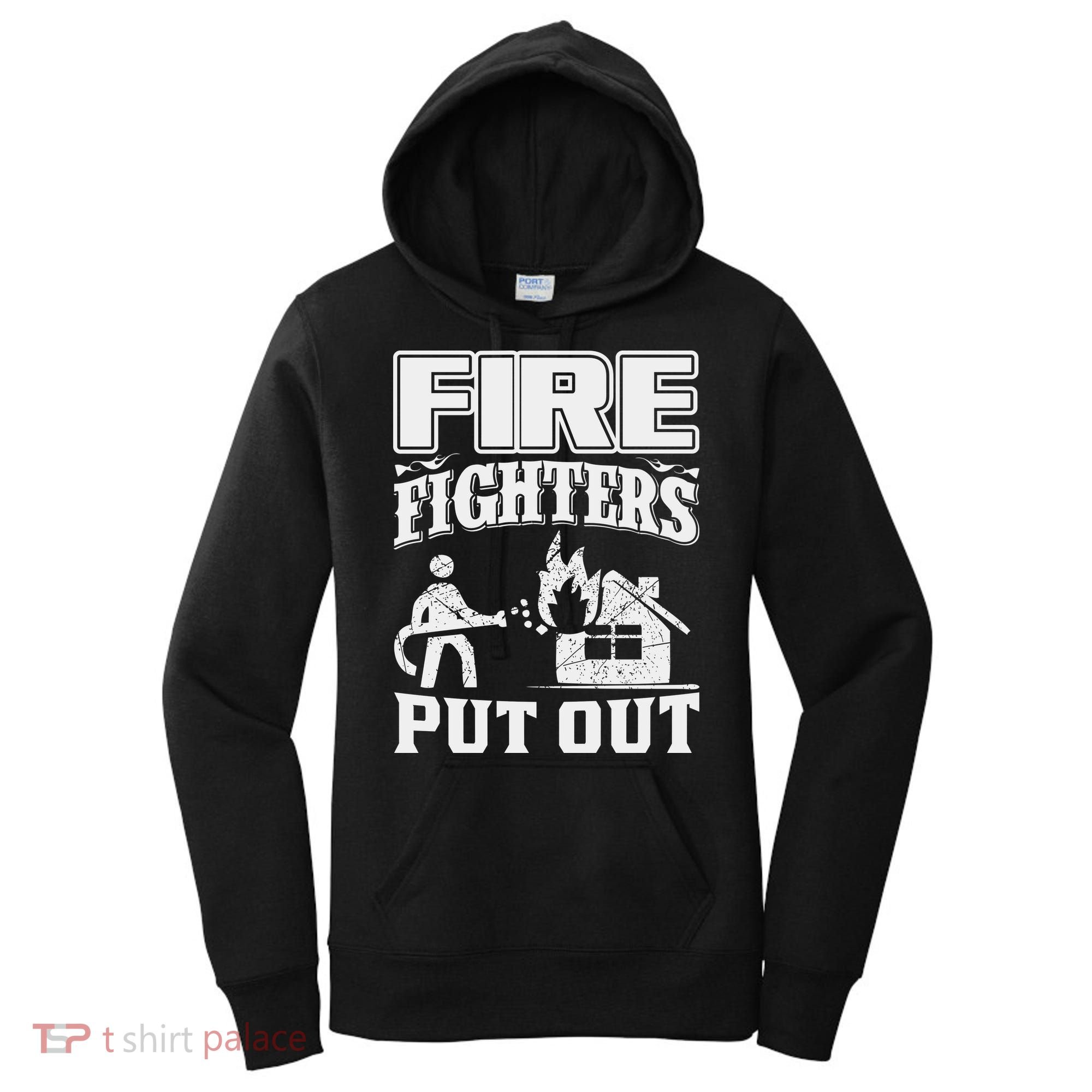 Fire Firefighters Put Out Women's Hoodie