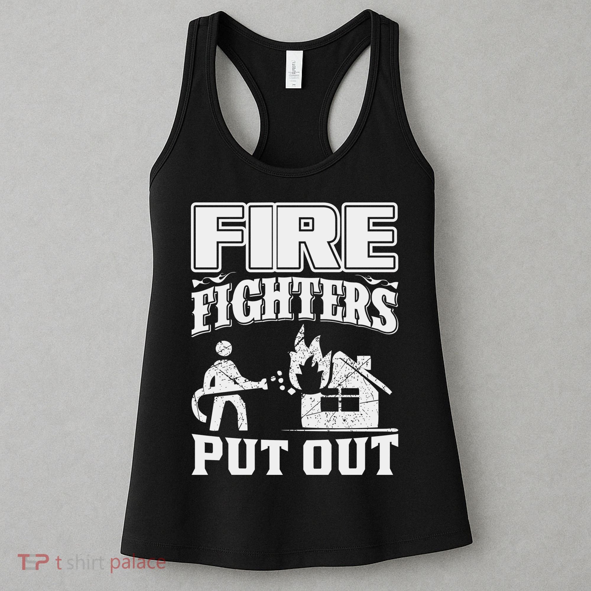 Fire Firefighters Put Out Women's Tank Top