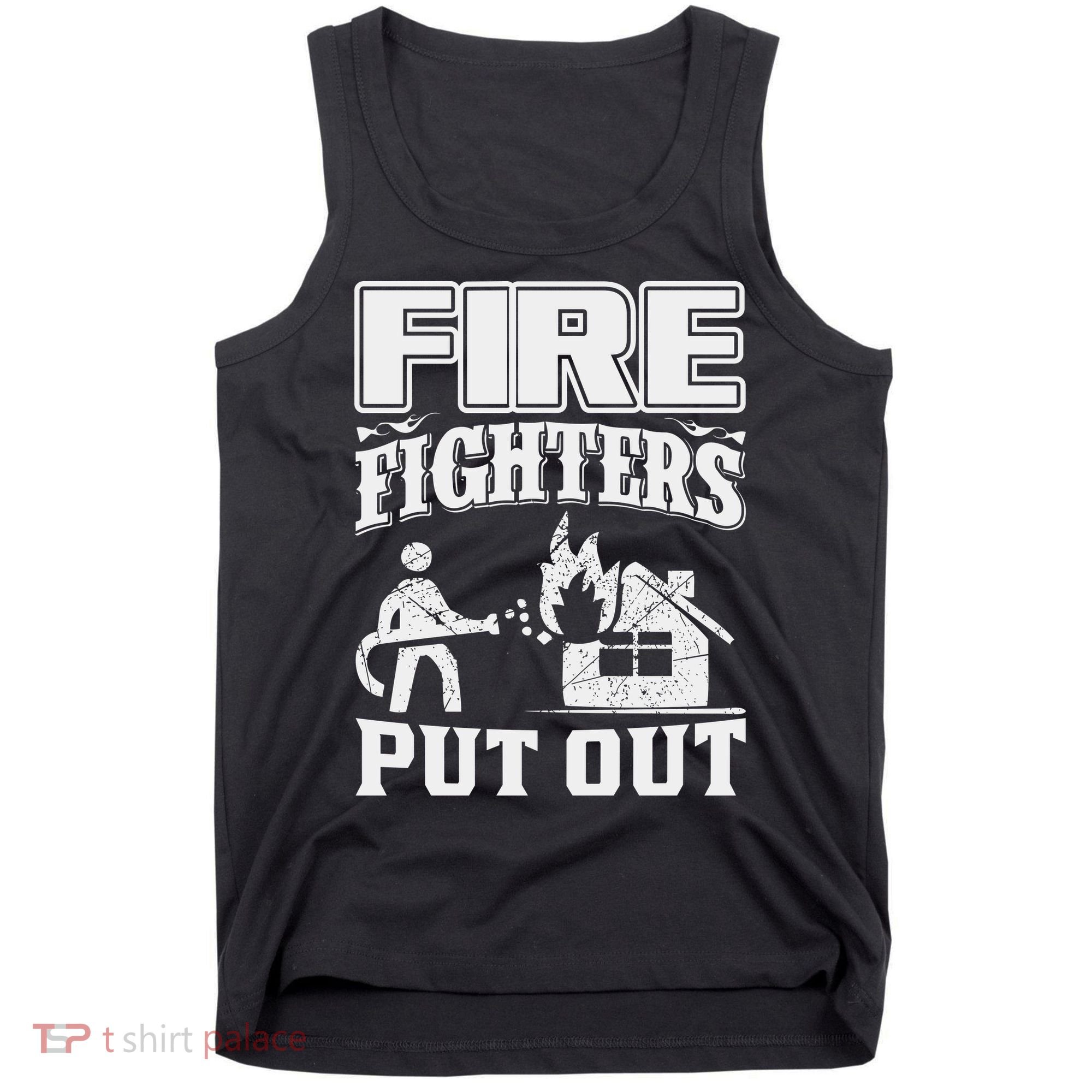 Fire Firefighters Put Out Tank Top