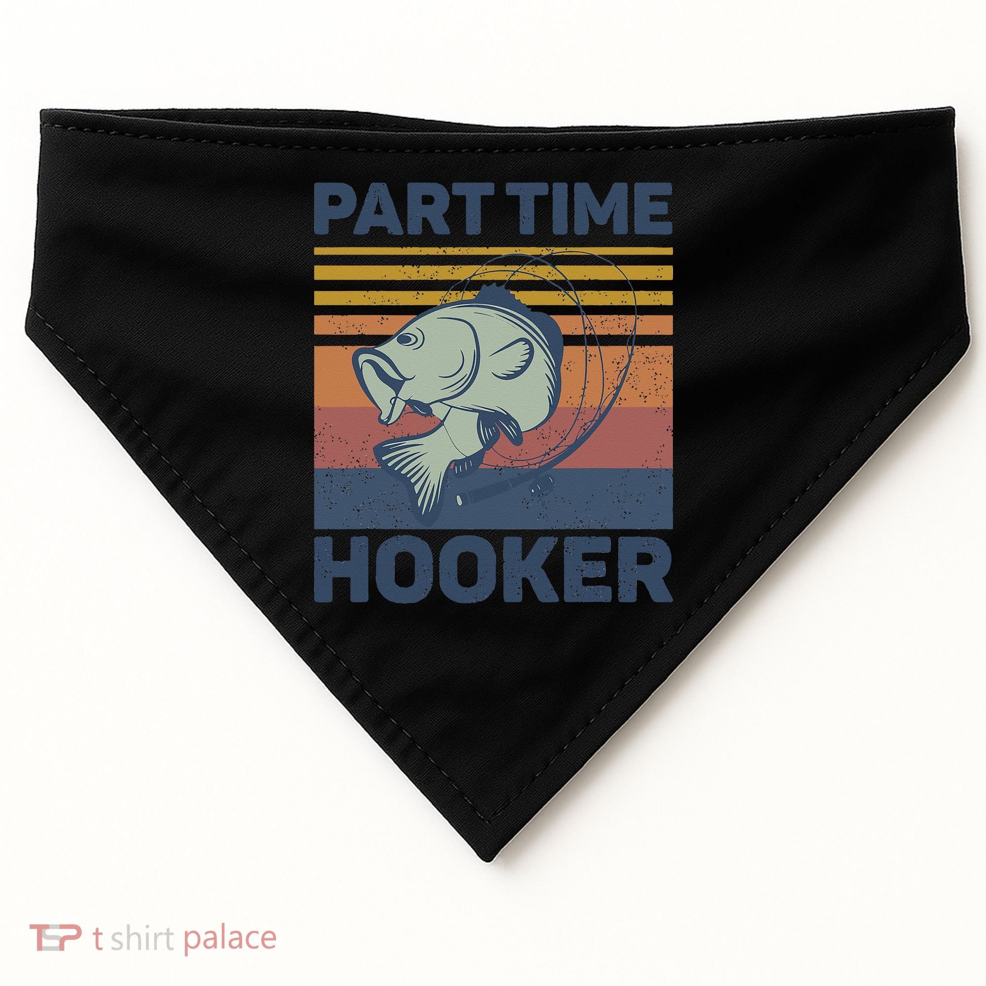 Funny Fishing Part Time Hooker USA-Made Doggie Bandana