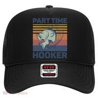 Funny Fishing Part Time Hooker Hat thumb 0