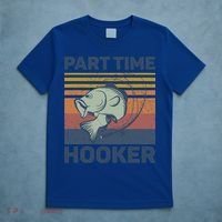 Funny Fishing Part Time Hooker T-Shirt thumb 5