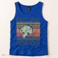 Funny Fishing Part Time Hooker Tank Top thumb 2