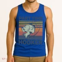 Funny Fishing Part Time Hooker Tank Top thumb 3
