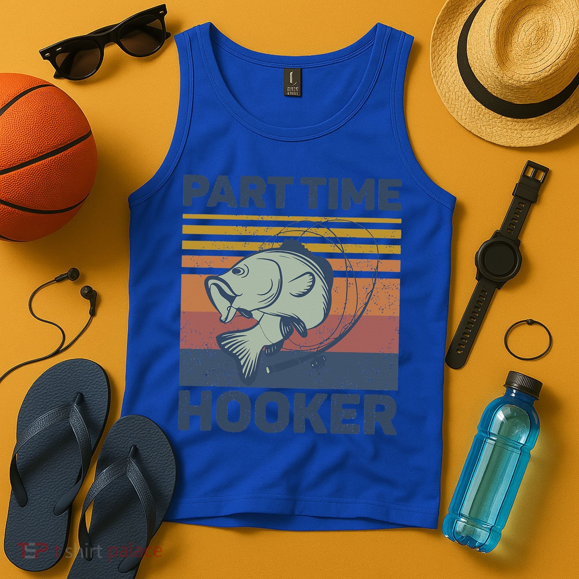 Funny Fishing Part Time Hooker Tank Top