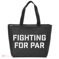 Fighting For Par Golf Funny Gift Tote Bag thumb 0