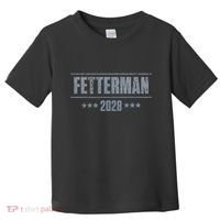 Fetterman For President 2028 Democratic Resistance Trump Toddler T-Shirt thumb 0