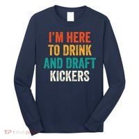 Fantasy Football Party Drink Draft Kickers Funny Sport Retro Long Sleeve Shirt thumb 0