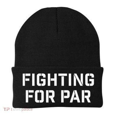 Fighting For Par Golf Funny golf player Beanie