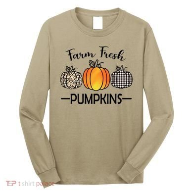 Farm Fresh Pumpkins Long Sleeve Shirt