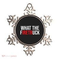 Funny Fireman Quote What The Firetruck For Firefighter Ornament thumb 0