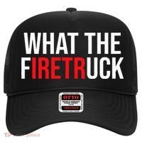 Funny Fireman Quote What The Firetruck For Firefighter Hat thumb 0