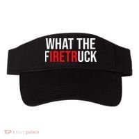 Funny Fireman Quote What The Firetruck For Firefighter Visor thumb 0