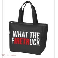 Funny Fireman Quote What The Firetruck For Firefighter Tote Bag thumb 3