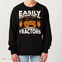 Funny Farming Quote Gift Easily Distracted By Tractors Funny Gift Women's Sweatshirt thumb 0